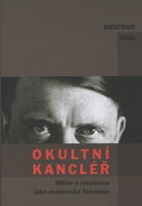 Okultní kancléř: Hitler a nacismus jako esoterický fenomén - Kniha