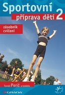 Sportovní příprava dětí 2: zásobník cvičení - Kniha
