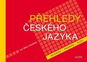 Přehledy českého jazyka: mluvnice, pravopis, sloh - Kniha