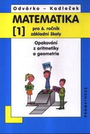 Matematika 1 pro 6. ročník základní školy: Opakování z aritmetiky a geometrie - Kniha
