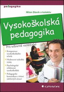 Vysokoškolská pedagogika: Pro odborné vzdělávání - Kniha