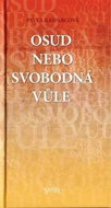 Osud nebo svobodná vůle - Kniha