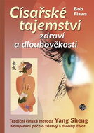 Císařské tajemství zdraví a dlouhověkosti - Kniha