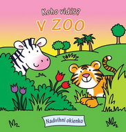 Koho vidíš? V ZOO - Kniha