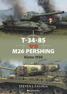 T-34-85 vs M26 Pershing: Korea 1950 - Kniha