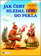 Jak čert hledal díru do pekla - Kniha