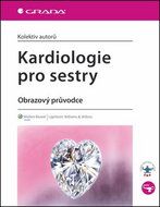 Kardiologie pro sestry: obrazový průvodce - Kniha