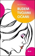 Budem tvojimi očami - Kniha