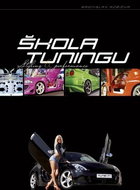 Škola tuningu: Styling a performace - Kniha
