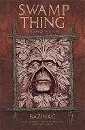 Bažináč Swamp Thing 4: Hejno vran - Kniha