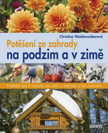 Potěšení ze zahrady na podzim a v zimě - Kniha