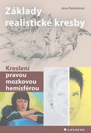 Základy realistické kresby: kreslení pravou mozkovou hemisférou - Kniha