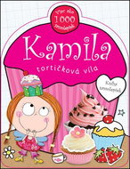 Kamila tortičková víla: Kniha samolepiek - Kniha