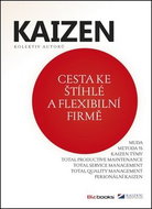 Kaizen Cesta ke štíhlé a flexibilní firmě - Kniha