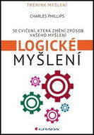 Logické myšlení: 50 cvičení, která změní způsob vašeho myšlení - Kniha