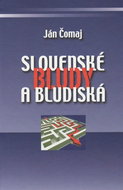 Slovenské bludy a bludiská - Kniha