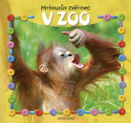Mrňousův zvěřinec V ZOO - Kniha