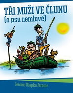 Tři muži ve člunu (o psu nemluvě) - Kniha