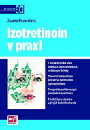 Izotretionin v praxi: Charakteristika léku, indikace, kontraindikace, nežádoucí účinky - Kniha