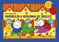 Bambulín a Berunka ve školce - Kniha