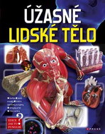 Úžasné lidské tělo: Jak to funguje? - Kniha