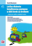 Léčba diabetu inzulinovou pumpou u dětí krok za krokem - Kniha