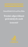 Trestní odpovědnost právnických osob. Komentář - Kniha