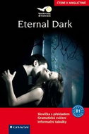 Eternal Dark: Čtení v angličtině - Kniha