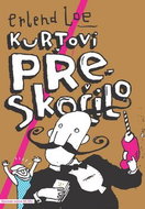 Kurtovi přeskočilo - Kniha