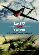 La-5/7 vs Fw 190: Východní fronta 1942-45 - Kniha
