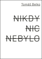Nikdy nic nebylo - Kniha