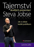 Tajemství skvělých prezentací Steva Jobse: Jak si získat každé publikum - Kniha