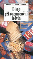 Diety při onemocnění ledvin: Recepty, rady lékaře - Kniha