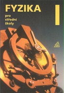 Fyzika 1 pro střední školy:  +CD - Kniha