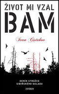 Život mi vzal BAM - Kniha