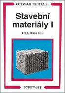 Stavební materiály I pro 1. ročník SOU - Kniha