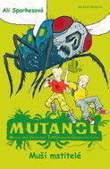 Mutanol Muší mstitelé - Kniha