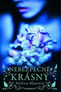 Nebezpečně krásný - Kniha