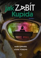 Jak zabít Kupida - Kniha