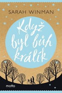 Když byl bůh králík - Kniha