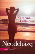 Neodcházej - Kniha