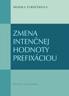 Zmena intenčnej hodnoty prefixáciou - Kniha