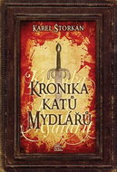 Kronika katů Mydlářů: Komplet 3 knih - Kniha
