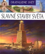 Objevujeme svět Slavné stavby světa - Kniha