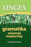 Gramatika súčasnej maďarčiny: s praktickými príkladmi - Kniha