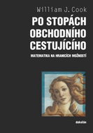 Po stopách obchodního cestujícího: Matematika na hranicích možností - Kniha