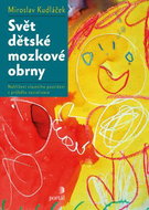 Svět dětské mozkové obrny: Nahlížení vlastního postižení v průběhu socializace - Kniha