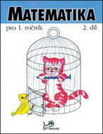 Matematika pro 1. ročník: 2. díl - Kniha
