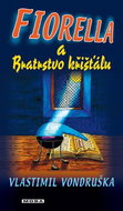 Fiorella a Bratrstvo křišťálu - Kniha