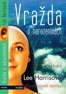 Vražda o narozeninách: Případ bývalé jeptišky - Kniha
